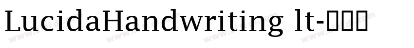 LucidaHandwriting lt字体转换